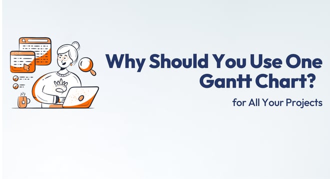 BLOG -One Gantt Chart for All Your Projects