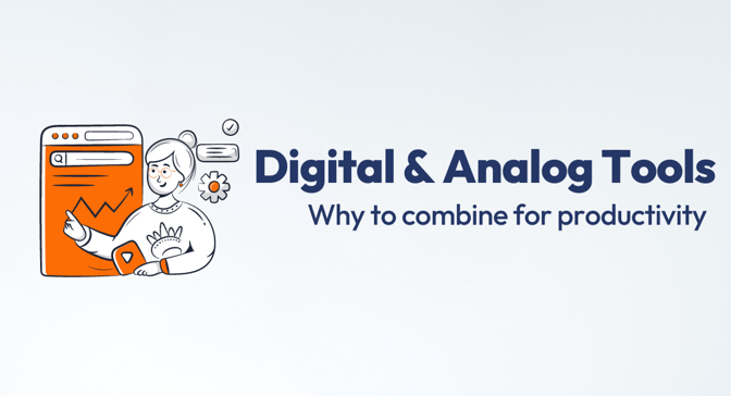 combining digital & analog tools for productivity