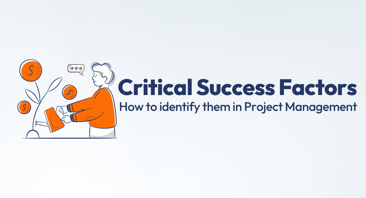 Identify CSFs in Project Management 