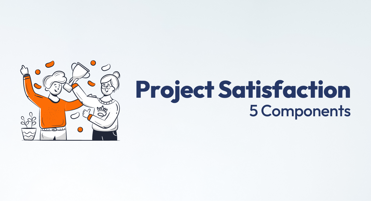 Project satisfaction